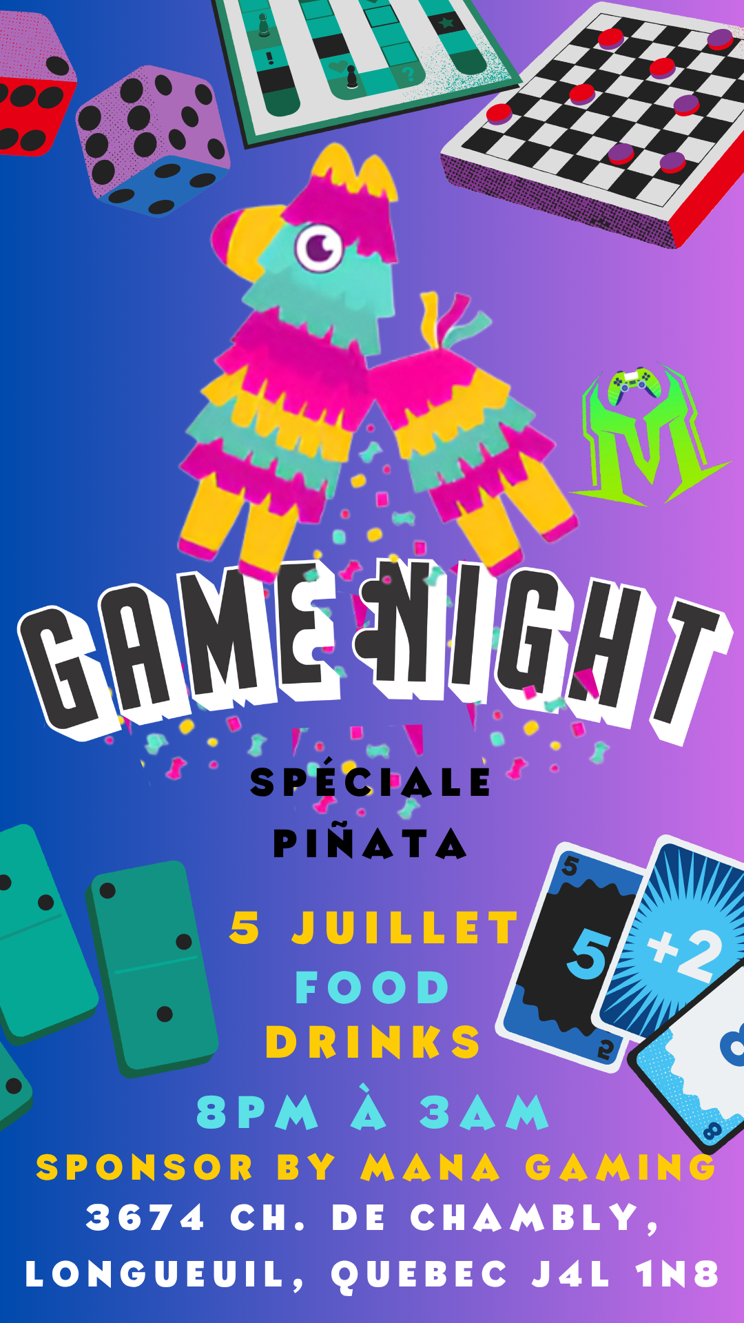 GameNight! 5 juillet! 8PM-3AM